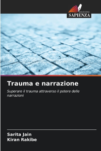 Trauma e narrazione