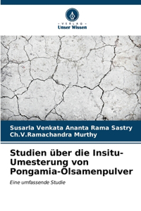 Studien über die Insitu-Umesterung von Pongamia-Ölsamenpulver