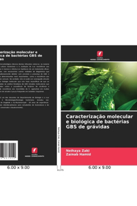 Caracterização molecular e biológica de bactérias GBS de grávidas