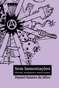 Sem lamentações
