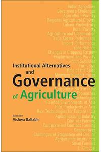 Institutional Alternatives and Governance of Agriculture