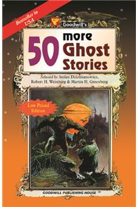 50 More Ghost Stories