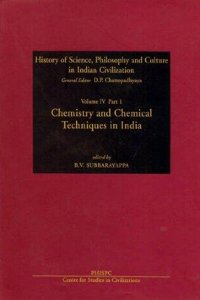 Chemistry and Chemical Techniques in India: Vol 4: Part 1