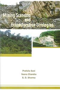 Mining Scenario And Ecorestoration Strategies