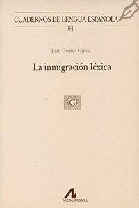 La inmigracion lexica (R) (2005)