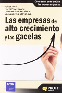Las empresas de alto crecimiento y las gacelas