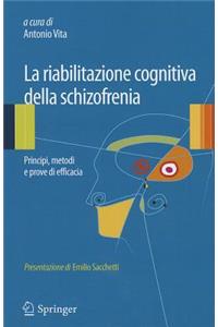 La riabilitazione cognitiva della schizofrenia