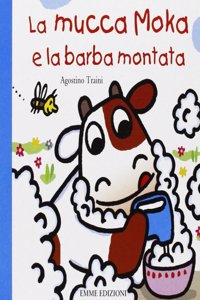 La mucca Moka e la barba montata