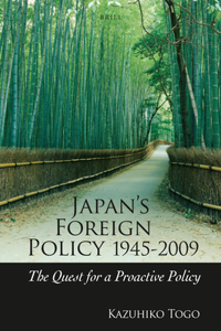 Japan's Foreign Policy, 1945-2009