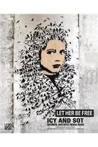 Let Her Be Free
