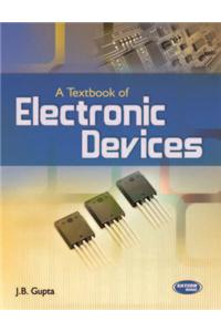 A Textbook of Electronic Devices