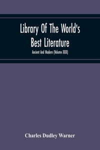 Library Of The World'S Best Literature