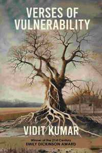 Verses of Vulnerability - Poems on Depression, Solitude, Struggle, and Self-Discovery