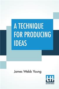 Technique For Producing Ideas