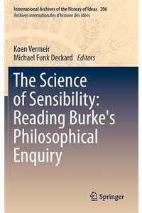 Science of Sensibility: Reading Burke's Philosophical Enquiry