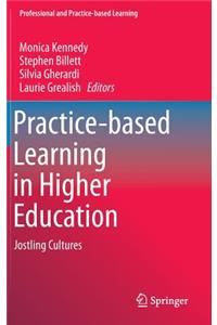 Practice-Based Learning in Higher Education