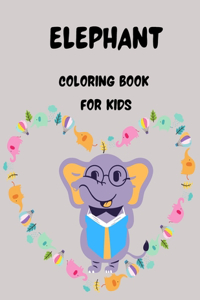 Elephant Coloring Book for Kids
