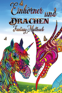 Einhörner und Drachen - Fantasy Malbuch