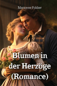 Blumen in der Herzöge (Romance)