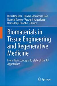 Biomaterials in Tissue Engineering and Regenerative Medicine