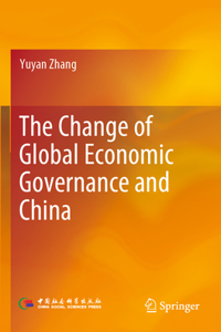 Change of Global Economic Governance and China