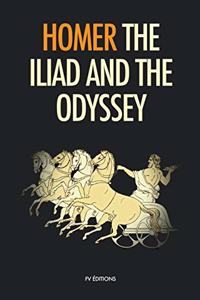 Iliad and the Odyssey