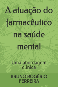 A atuação do farmacêutico na saúde mental