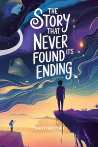 The Story That Never Found Its Ending