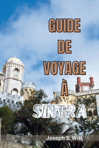 Guide de Voyage À Sintra