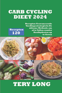 Carb Cycling Dieet 2024