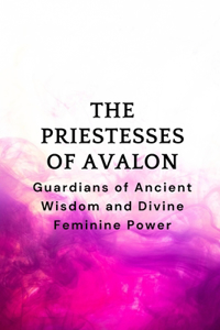 Priestesses of Avalon