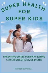 Super Health For Super Kids