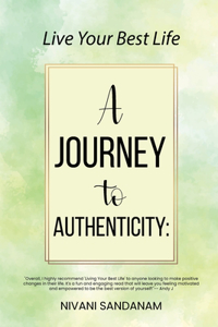 Journey to Authenticity