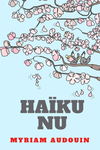 Haïku Nu
