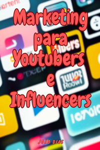 Marketing para Youtubers e Influencers