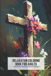 Relaxation Coloring Book for Adults