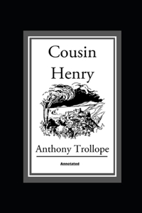 Cousin Henry Annotated