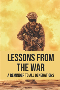 Lessons From The War