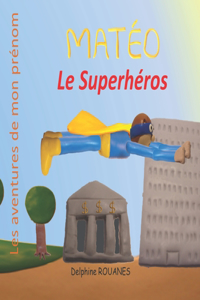 Matéo le Superhéros