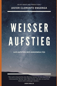 Weisser Aufstieg