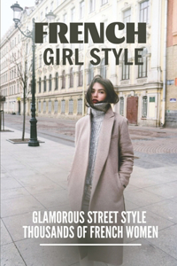 French Girl Style