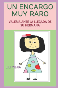 Un Encargo Muy Raro