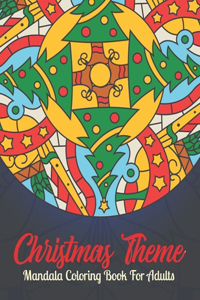 Christmas Theme Mandalas Coloring Book For Adults