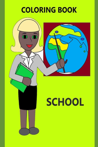 School Coloring Book For Kids - School Bus, Globe Coloring Pages