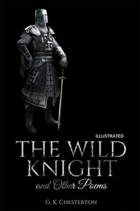 The Wild Knight And Other Poems