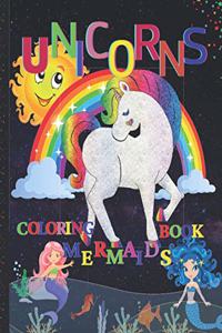 Unicorns & Mermaids Coloring Book