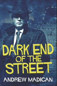 Dark End Of The Street