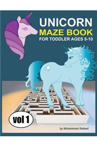 Unicorn Maze Book for Toddler 5-10 - Vol 1