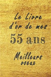 Le Livre d'Or de mes 55 ans meilleurs voeux carnet de note