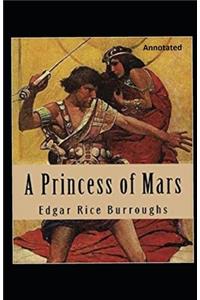 A Princess of Mars Annotated